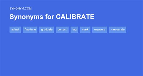 Calibrate synonyms .